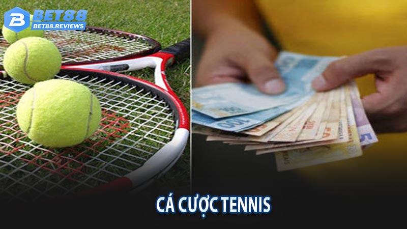 Tổng quan thông tin về cá cược tennis tại bet88