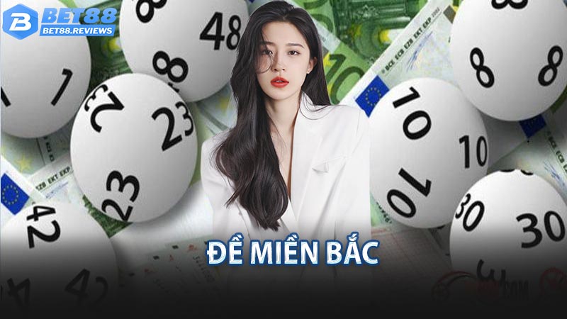 Đề miền bắc