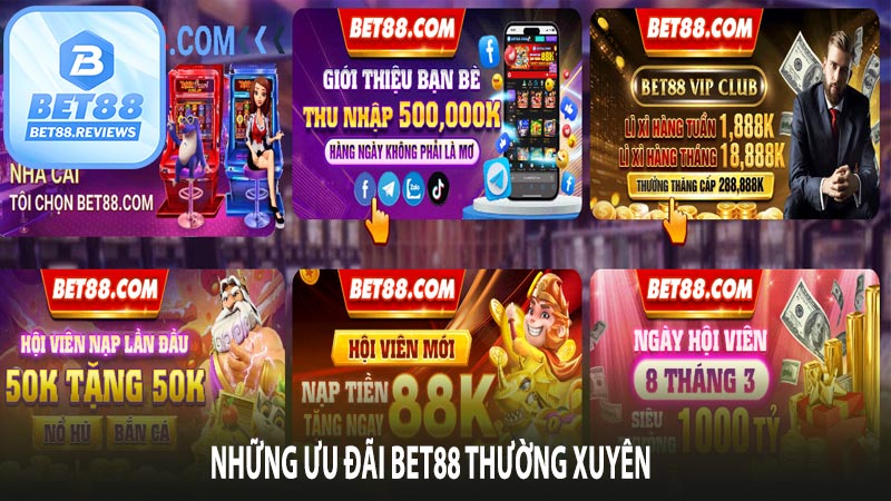 Giới thiệu về những chương trình ưu đãi Bet88 thường xuyên